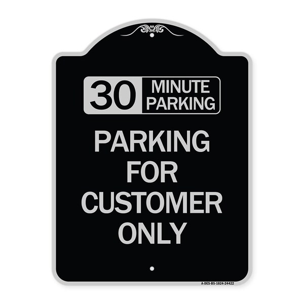 30 Minutes Parking Parking for Customers Heavy-Gauge Aluminum Sign, 24" x 18", BS-1824-24422